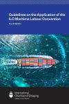 Guidelines on the Application of the ILO Maritime Labour Convention - 4th Edition - 2023